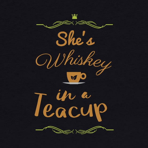 SHE'S WHISKEY IN A TEACUP by Lin Watchorn 